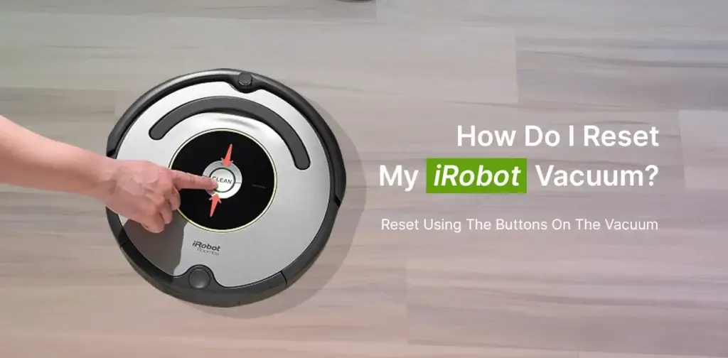 Reset iRobot Roomba