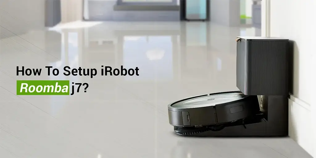 How-To-Setup-iRobot--Roomba-j7