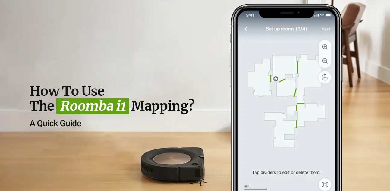 How To Use The Roomba i1 Mapping A Quick Guide